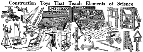 Meccano construction toys that teach elements of science - Dover